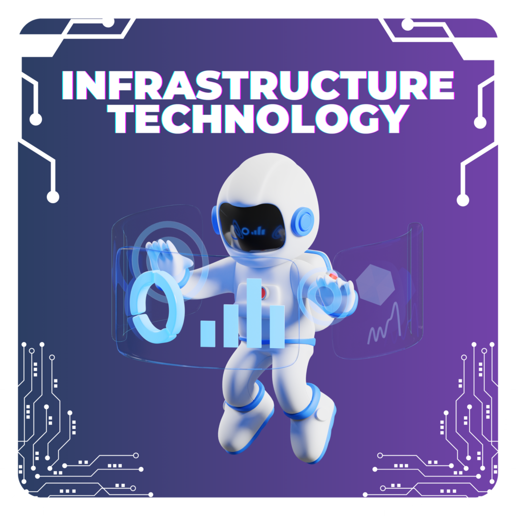 Infrastructure Technology